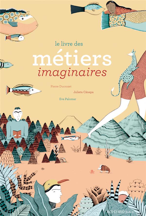 LE LIVRE DES METIERS IMAGINAIRES