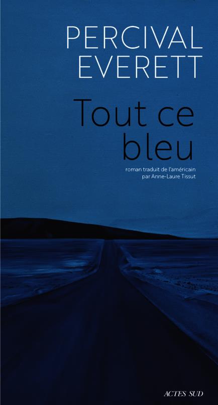TOUT CE BLEU