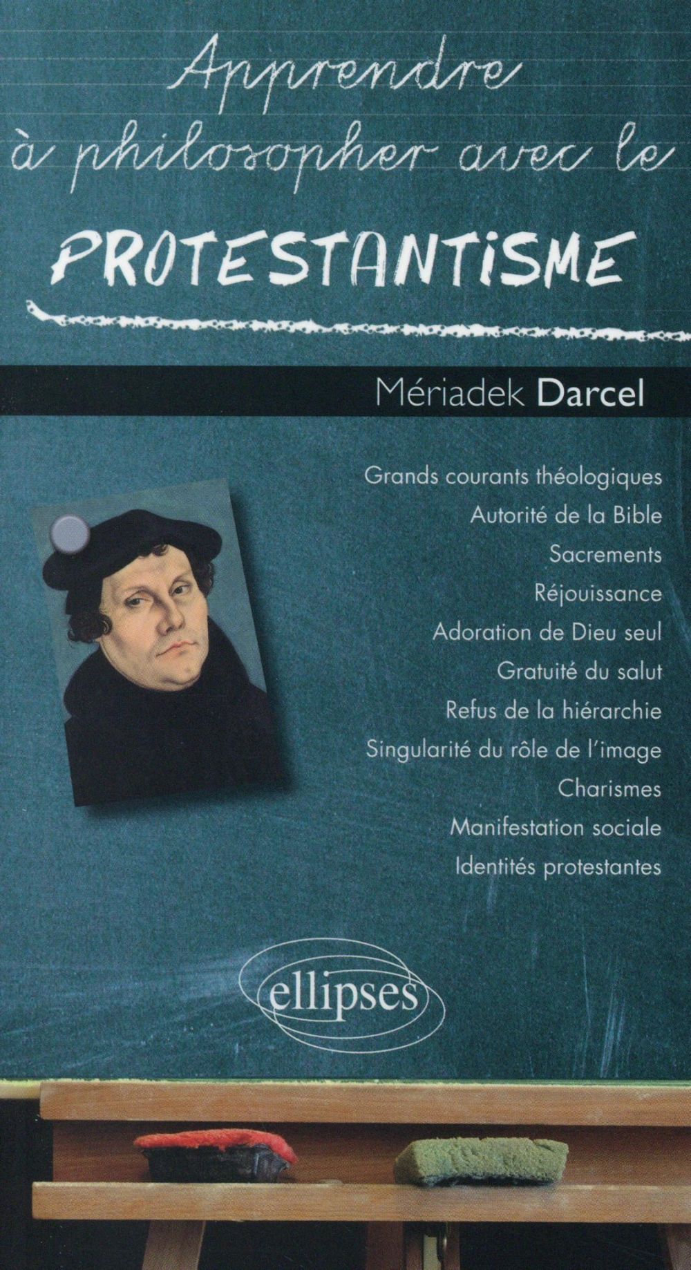 APPRENDRE A PHILOSOPHER AVEC LE PROTESTANTISME