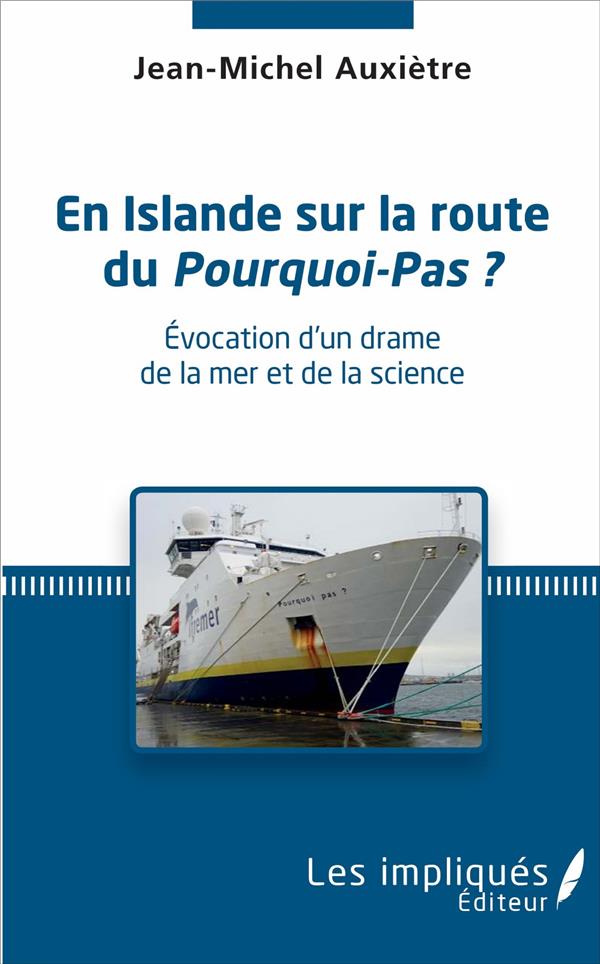 EN ISLANDE SUR LA ROUTE DU POURQUOI-PAS ?