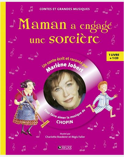 MAMAN A ENGAGE UNE SORCIERE - POUR FAIRE AIMER LA MUSIQUE DE CHOPIN