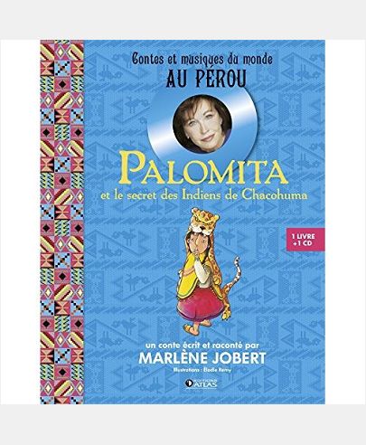 PALOMITA - ET LE SECRET DES INDIENS DE CHACOHUMA