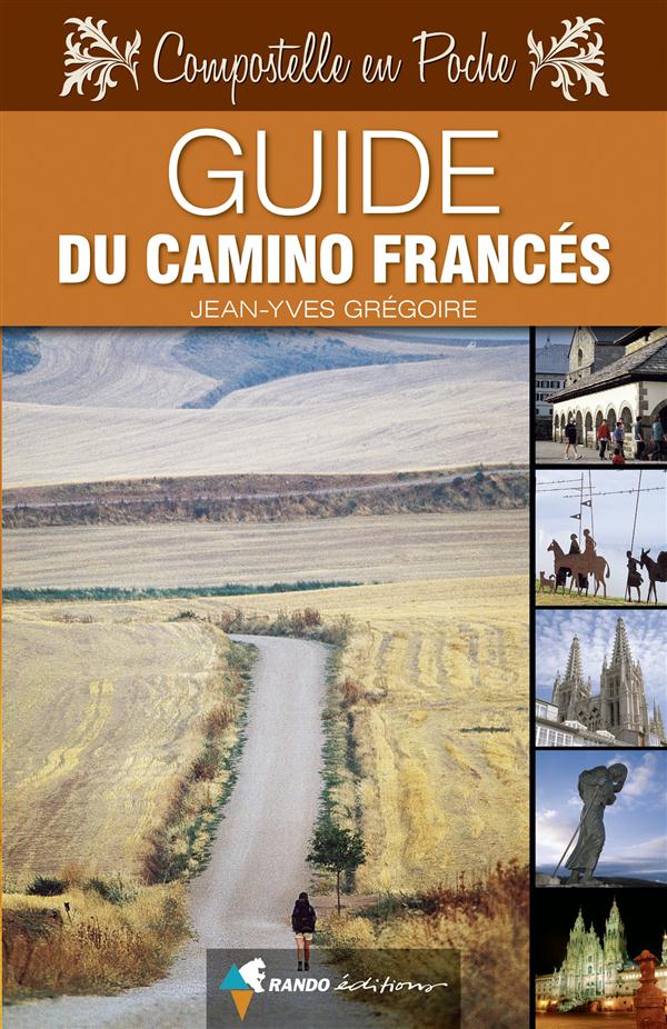 GUIDE DU CAMINO FRANCES