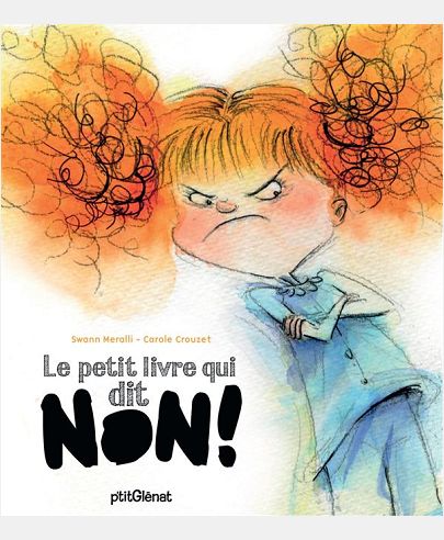 LE PETIT LIVRE QUI DIT... - LE PETIT LIVRE QUI DIT NON !