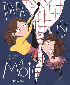 PAPA EST A MOI !
