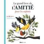 LE GRAND LIVRE DE L'AMITIE POUR LES ENFANTS