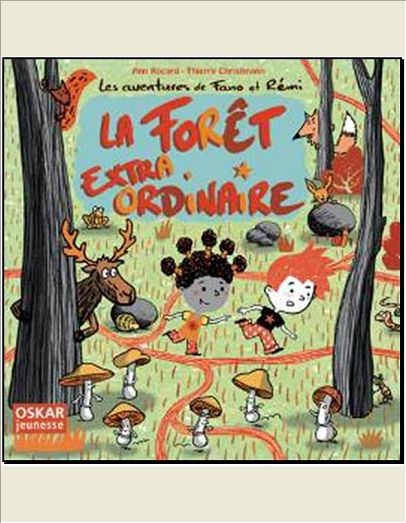 FANO ET REMI - LA FORET EXTRAORDINAIRE