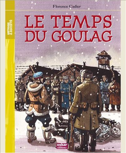 LE TEMPS DU GOULAG