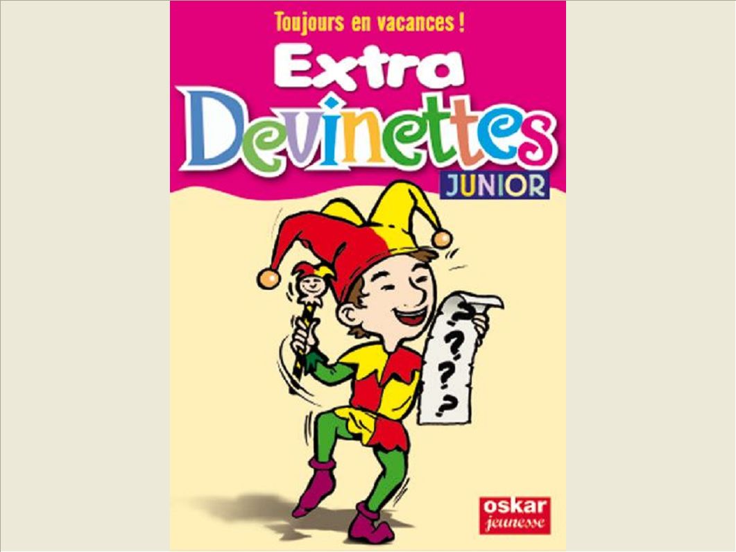 EXTRA DEVINETTES