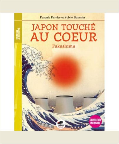 JAPON TOUCHE AU COEUR - FUKUSHIMA
