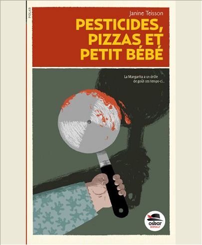 PESTICIDES PIZZAS ET PETIT BEBE