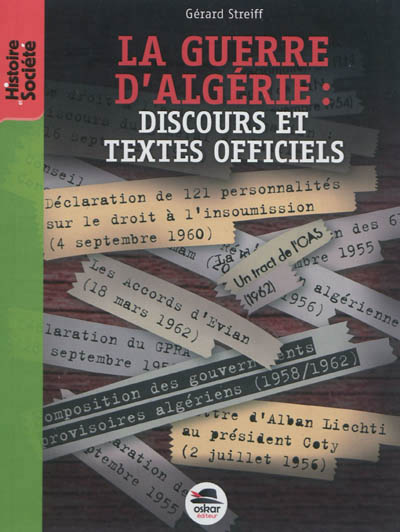 LA GUERRE D'ALGERIE : DISCOURS ET TEXTES