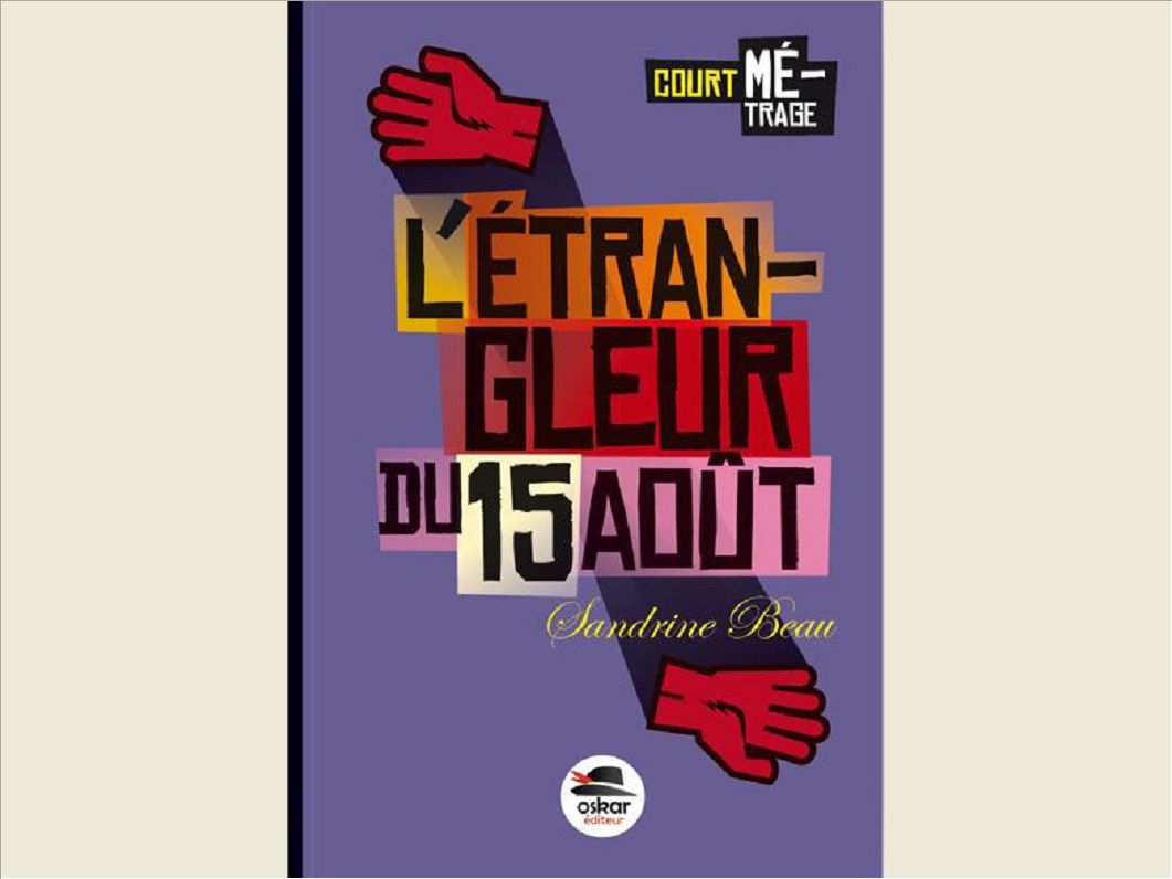 L'ETRANGLEUR DU 15 AOUT