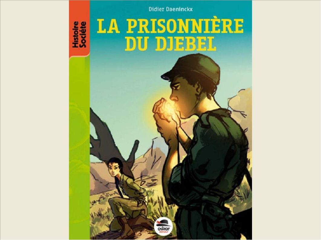 LA PRISONNIERE DU DJEBEL