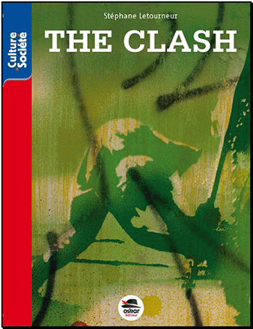 THE CLASH - COMBATTANTS PUNKS