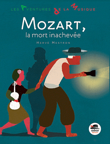 MOZART, LA MORT INACHEVEE