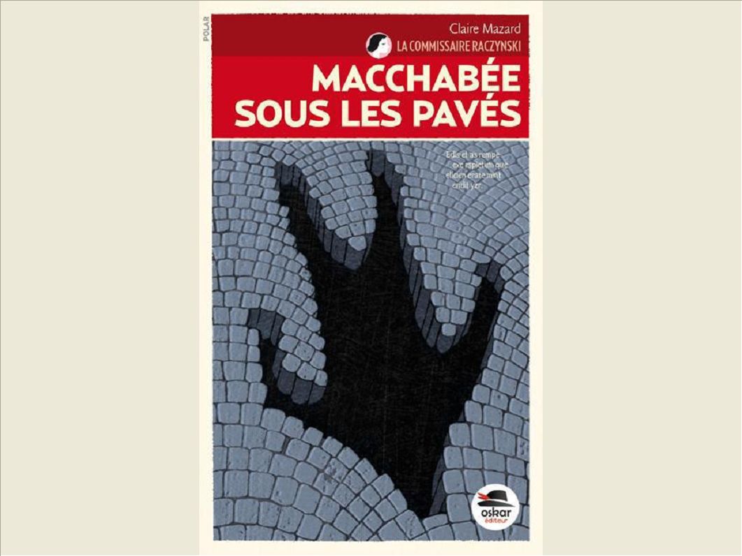 MACCABEE SOUS LES PAVES-COM RACZYNSKY T3