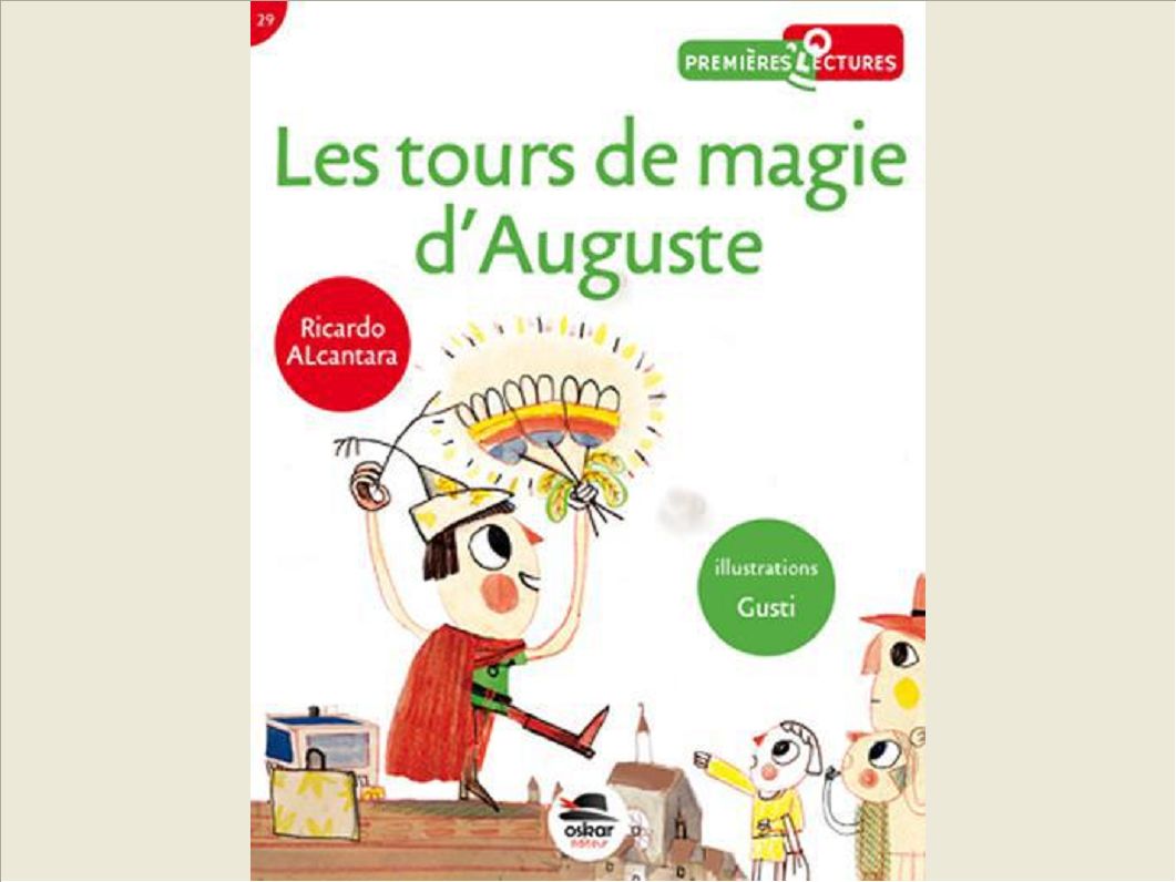 LES TOURS DE MAGIE D'AUGUSTE