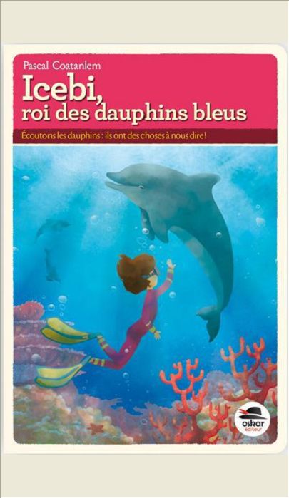 ICEBI, ROI DES DAUPHINS BLEUS