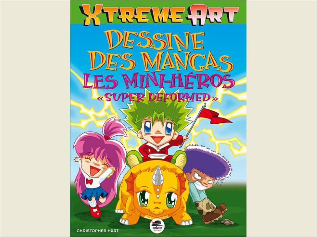 DESSINE DES MANGAS: LES MINI HEROS (NE)