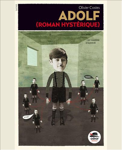 ADOLF (ROMAN HYSTERIQUE)