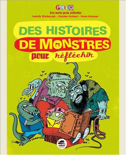 DES HISTOIRES DE MONSTRES - POUR REFLECHIR - LE PERE FOUETTARD, LE MONSTRE DU LOCH NESS, GODZILLA, D