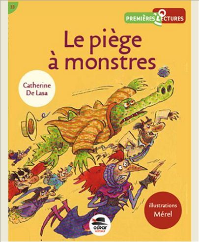 PIEGE A MONSTRES (LE)