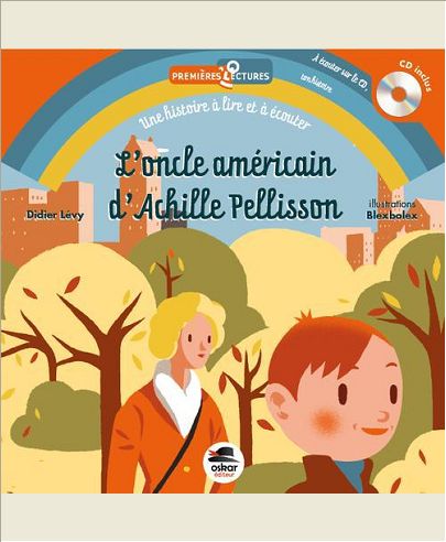 ONCLE AMERICAIN D'ACHILLE PELLISSON +CD (L')