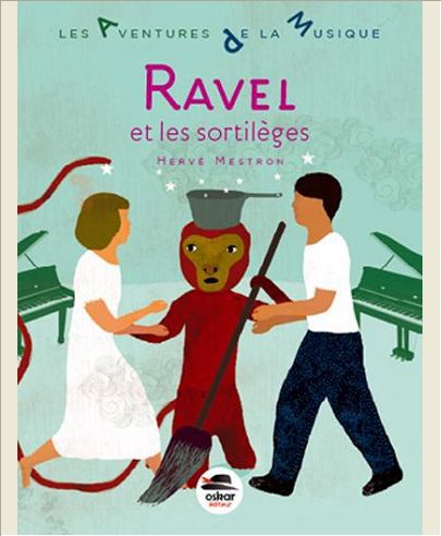 RAVEL ET LES SORTILEGES