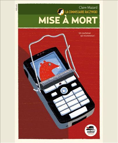 MISE A  MORT - SERIE  LA COMMISSAIRE RACZYNSKI