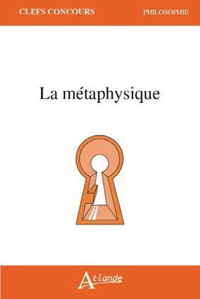 LA METAPHYSIQUE