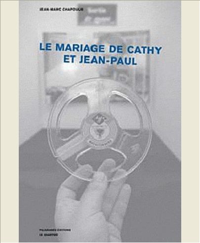 LE MARIAGE DE CATHY ET JEAN-PAUL