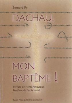 DACHAU, MON BAPTEME !