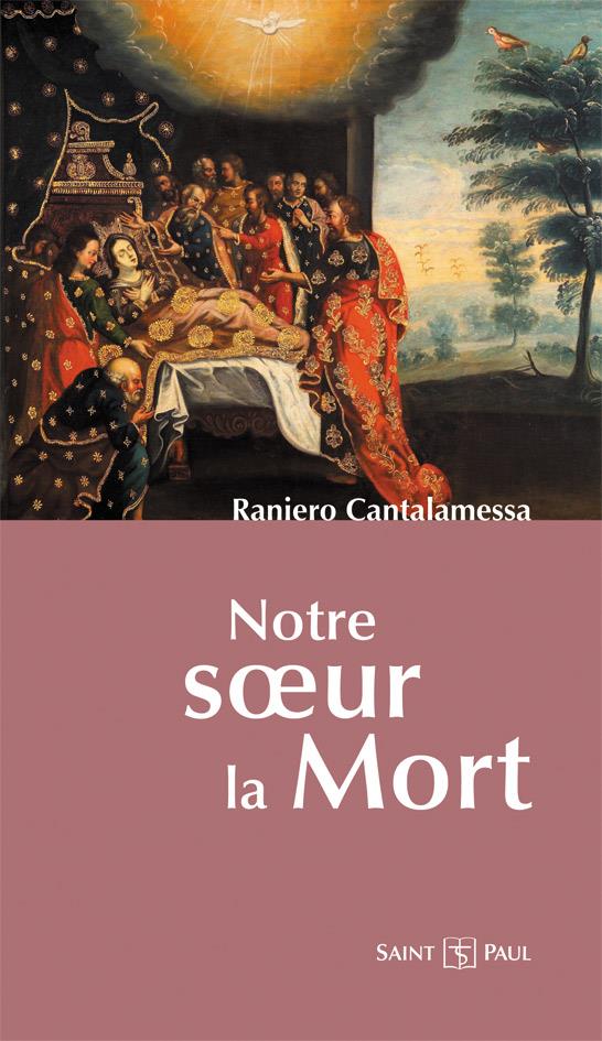 NOTRE SOEUR LA MORT