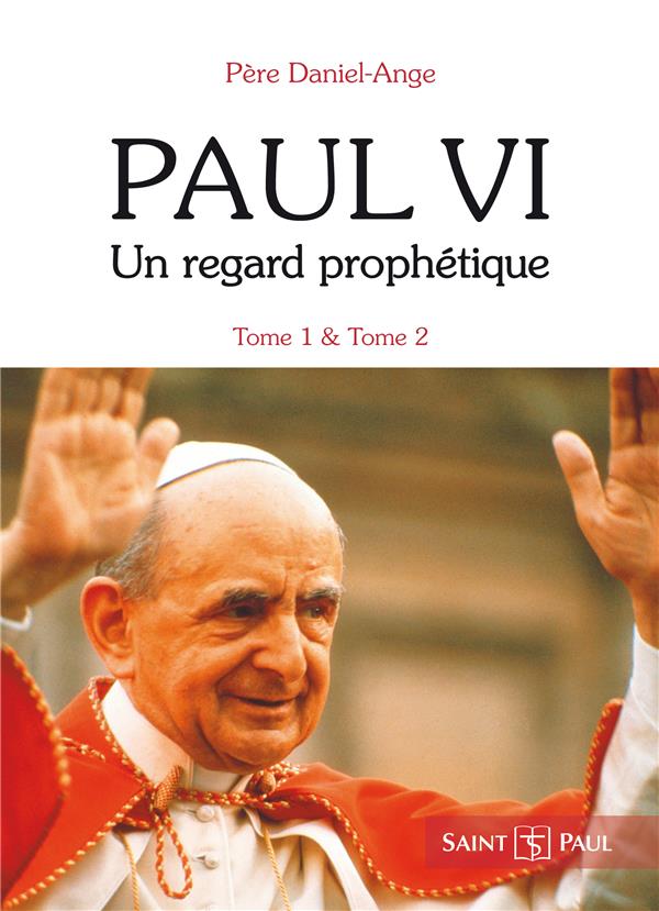 PACK PAUL VI, UN REGARD PROPHETIQUE