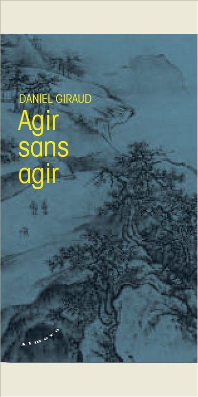 AGIR SANS AGIR