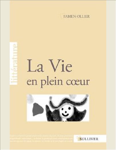 LA VIE EN PLEIN COEUR