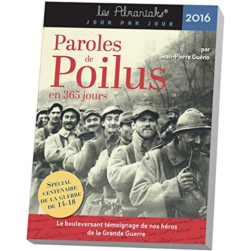 ALMANIAK PAROLES DE POILUS EN 365 JOURS 2016