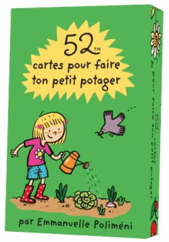 52 CARTES POUR FAIRE TON PETIT POTAGER