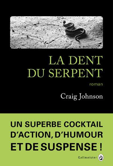 LA DENT DU SERPENT