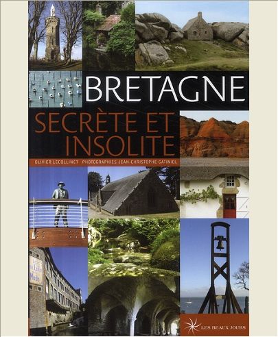 BRETAGNE SECRETE ET INSOLITE