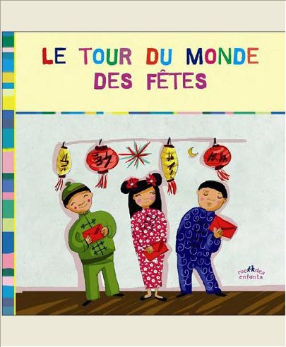 LE TOUR DU MONDE DES FETES