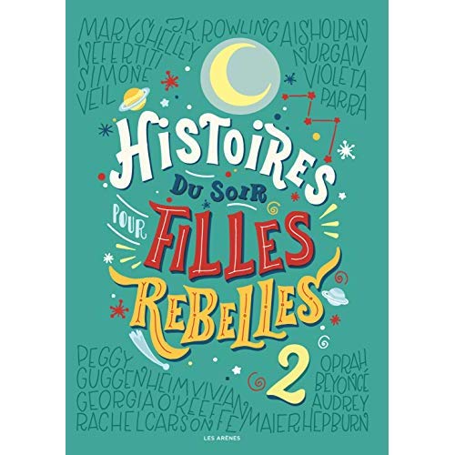 HISTOIRES DU SOIR POUR FILLES REBELLES - TOME 2 - VOL02