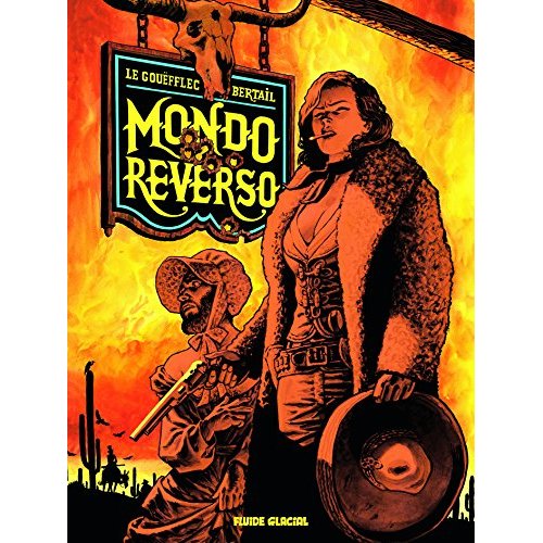 MONDO REVERSO - TOME 01 - CORNELIA ET LINDBERGH