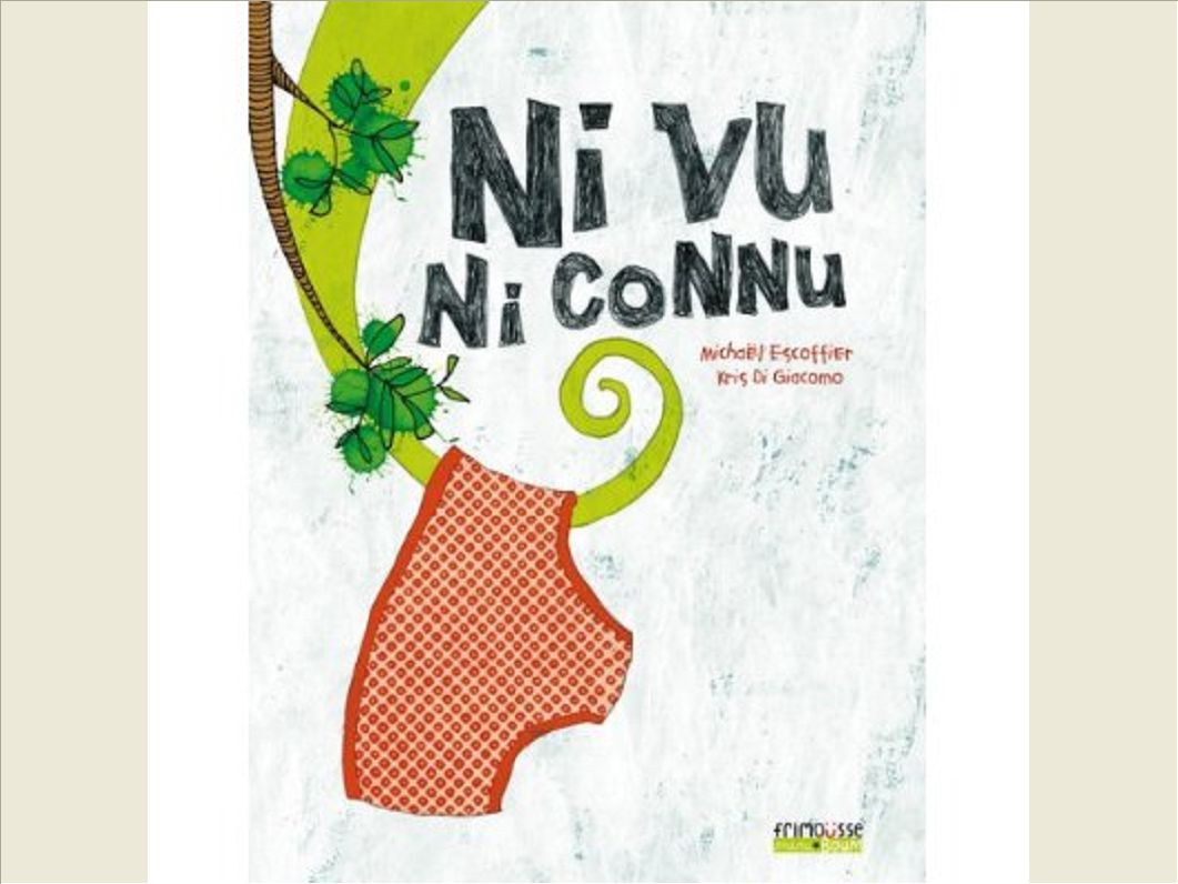 NI VU, NI CONNU