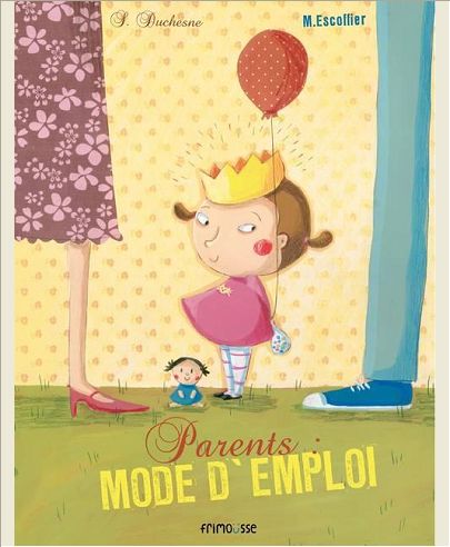 PARENTS : MODE D'EMPLOI