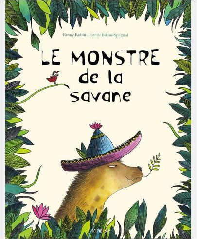 LE MONSTRE DE LA SAVANE
