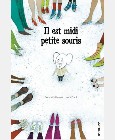 IL EST MIDI, PETITE SOURIS