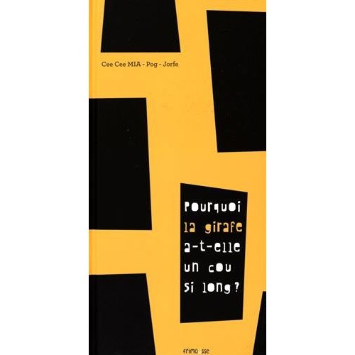 POURQUOI LA GIRAFE A-T-ELLE UN COU SI LONG ?