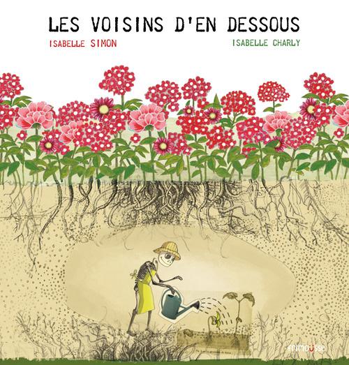 LES VOISINS D'EN DESSOUS